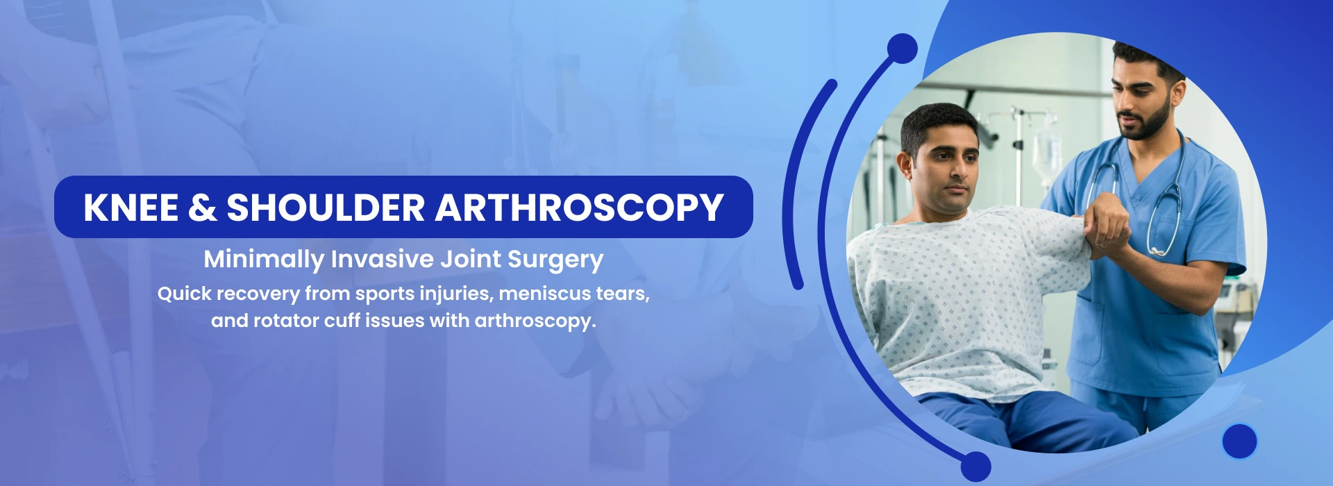 Knee & Shoulder Arthroscopy